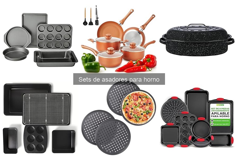 Beneficios de usar sets de asadores para horno en tu cocina