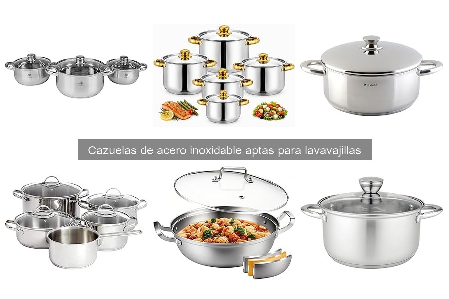 Cazuelas de Acero Inoxidable Aptas para Lavavajillas: ¿Qué Son?