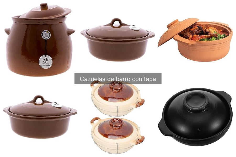 Cazuelas de barro con tapa: características y usos esenciales