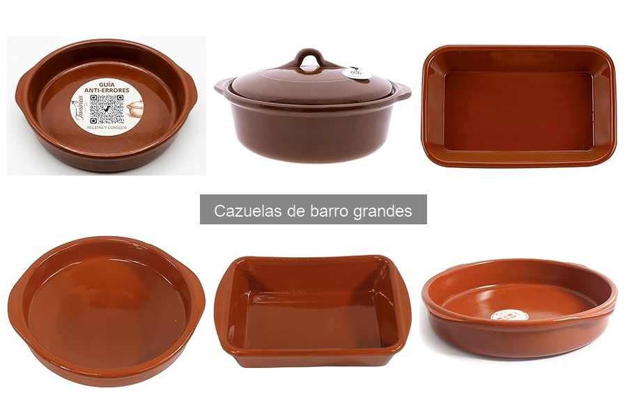 Cazuelas de barro grandes: ¿Qué son y sus características?