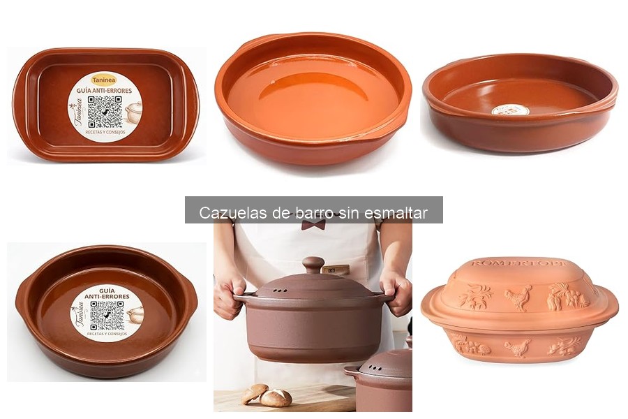 Cazuelas de barro sin esmaltar: características y beneficios