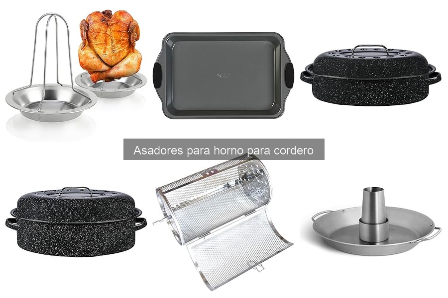 Cómo elegir el mejor asador para horno de cordero
