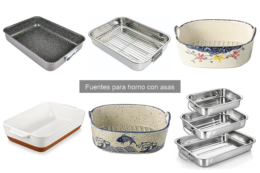 Cómo elegir la mejor fuente para horno con asas