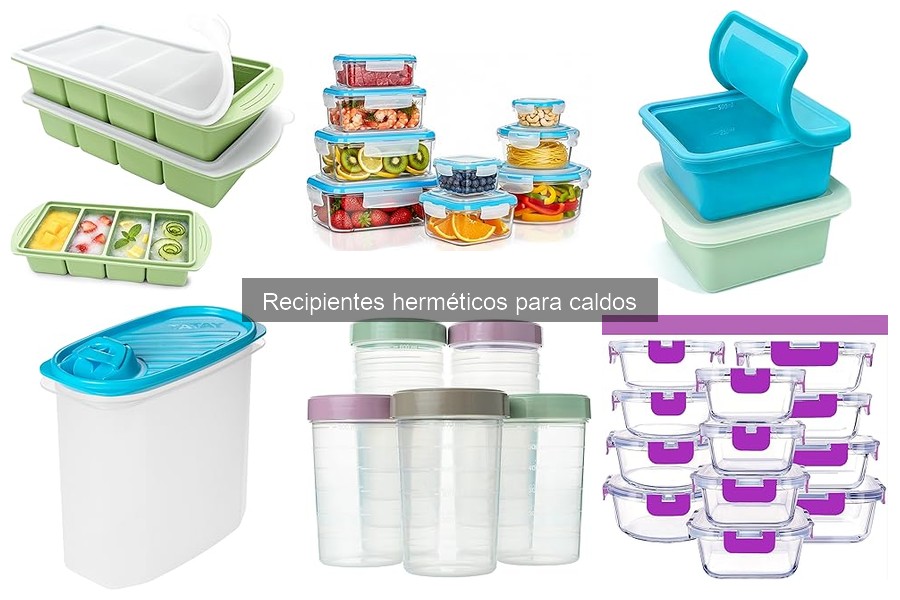 Cómo usar recipientes herméticos para almacenar caldos