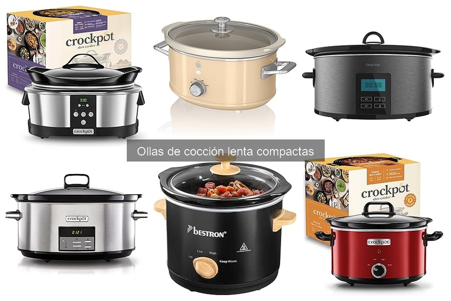 Comparativa de las Mejores Ollas de Cocción Lenta Compactas