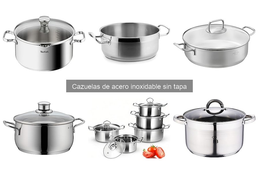 Dónde Comprar Cazuelas de Acero Inoxidable Sin Tapa