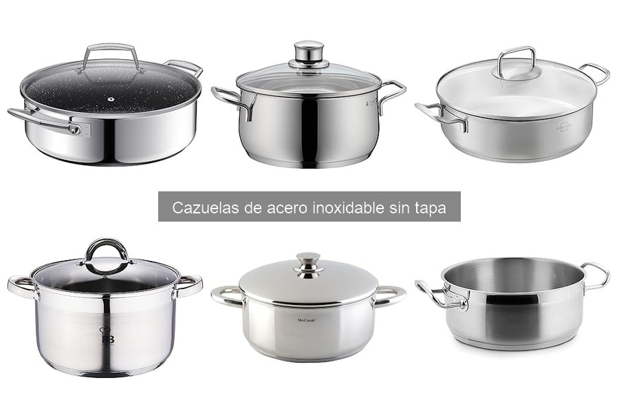 Errores comunes al elegir cazuelas de acero inoxidable sin tapa