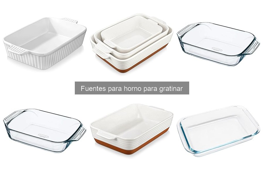 Errores comunes al usar fuentes para gratinar en el horno