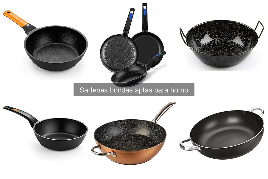 Guía para elegir la mejor sartén honda apta para horno