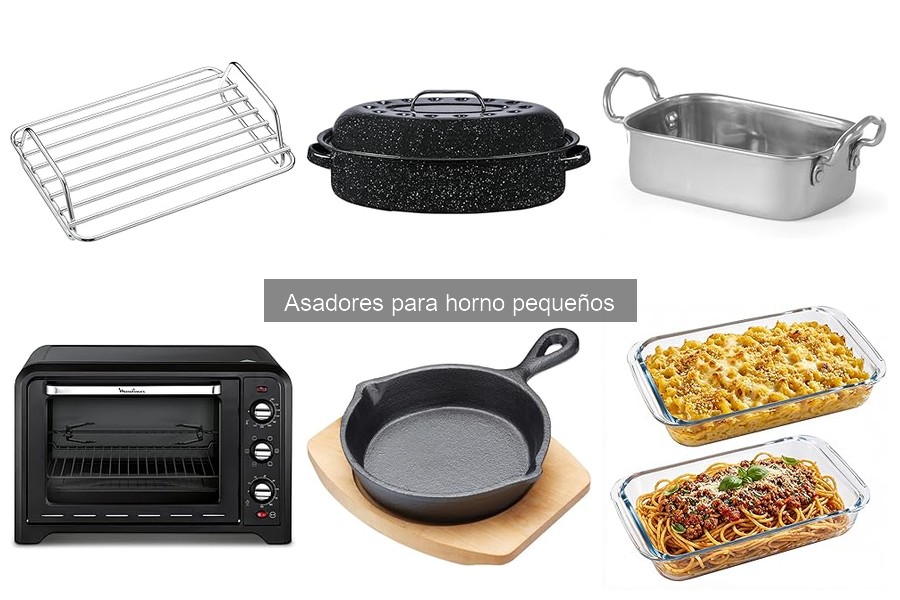 Opiniones sobre Asadores para Horno Pequeños: Guía Completa
