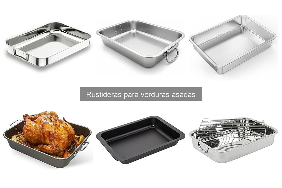 Opiniones sobre rustideras para verduras asadas