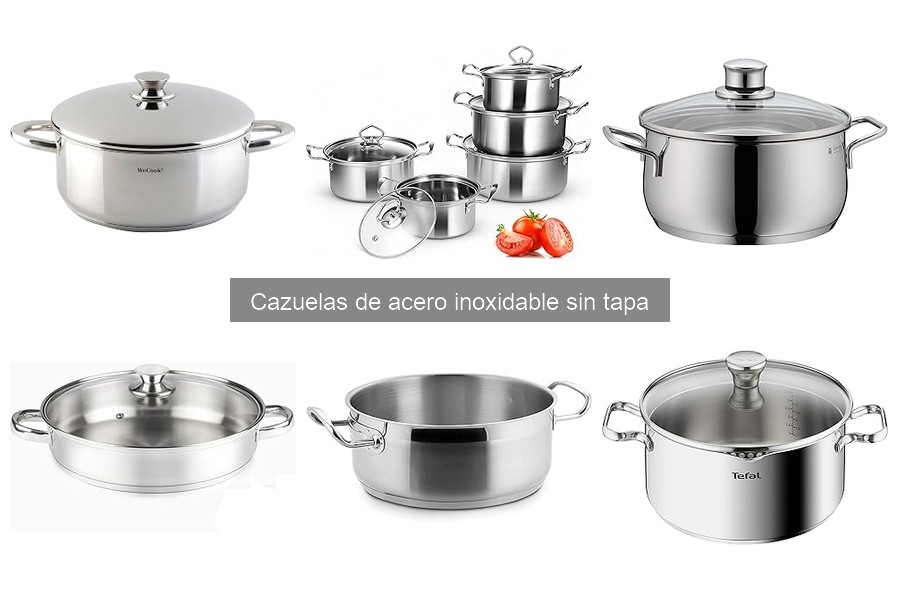 Problemas comunes al usar cazuelas de acero inoxidable sin tapa