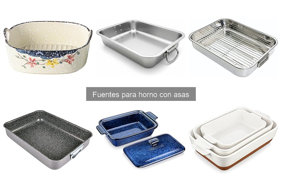 ¿Qué es una fuente para horno con asas? Características y usos