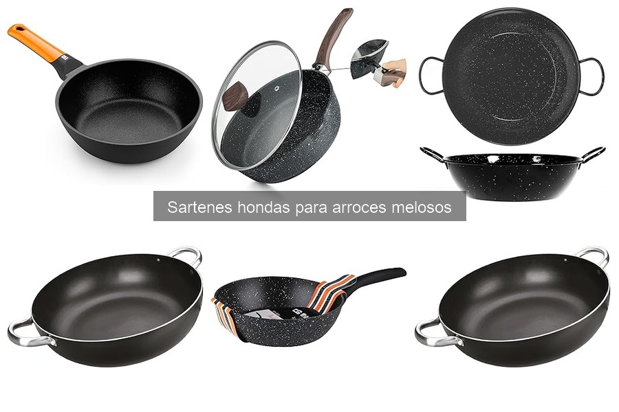 Sartenes hondas para arroces melosos: características y usos