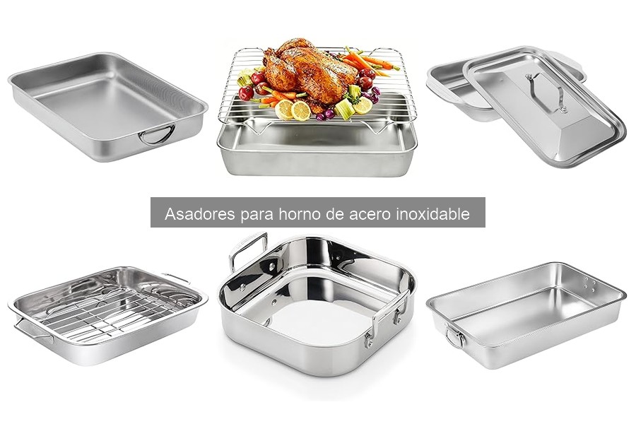 Todo sobre el asador para horno de acero inoxidable