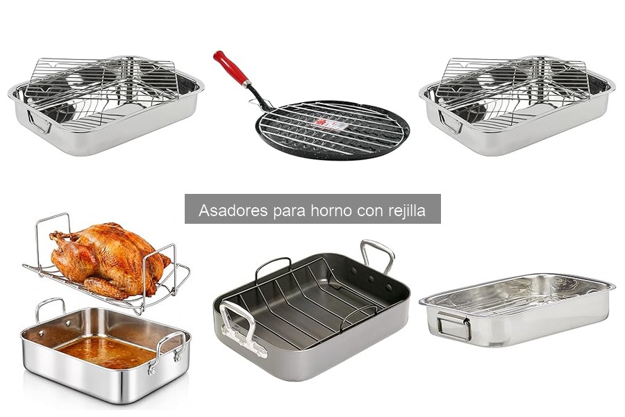 Ventajas y desventajas de asadores para horno con rejilla