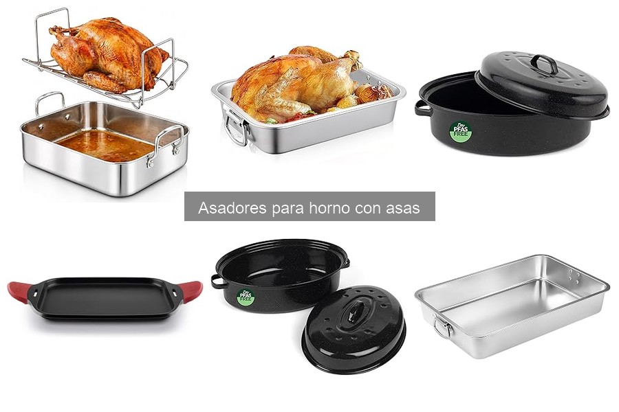 Ventajas y desventajas de los asadores para horno con asas